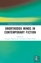 Unorthodox Minds In Contemporary Fiction