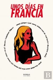 Unos Dias En Francia