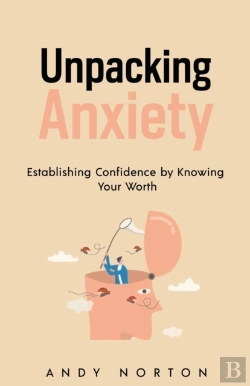 Bertrand.pt - Unpacking Anxiety: Establishing Confiden
