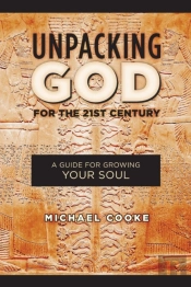 Unpacking God For The 21st Century
