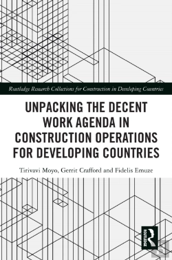 Bertrand.pt - Unpacking The Decent Work Agenda In Construction Operations For Developing Countries