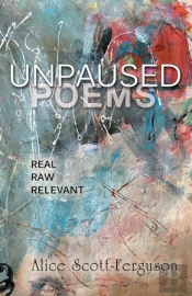 Unpaused Poems