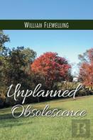 Unplanned Obsolescence