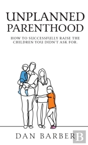 Unplanned Parenthood: How To Successfull