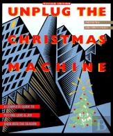Unplug The Christmas Machine