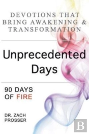 Unprecedented Days