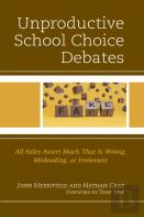 Unproductive School Choice Debates
