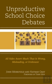 Unproductive School Choice Debates