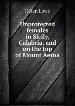 Bertrand.pt - Unprotected Females In Sicily, Calabria, And On The Top Of Mount Aetna