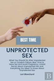 Unprotected Sex