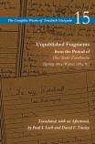 Unpublished Fragments From The Period Of Thus Spoke Zarathustra (Spring 1884â€“Winter 1884/85)