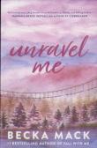 Unravel Me