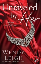 Unraveled By Her