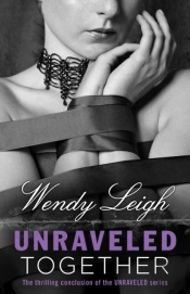 Unraveled Together