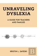 Unraveling Dyslexia