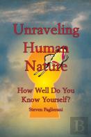 Unraveling Human Nature (How Well Do You Know Yourself?)