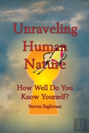 Unraveling Human Nature (How Well Do You Know Yourself?)