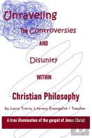 Unraveling The Controversies And Disunity Within Christian Philosophy
