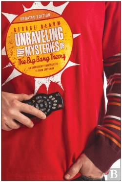 Bertrand.pt - Unraveling The Mysteries Of The Big Bang Theory (Updated Edition)