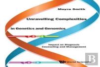 Unravelling Complexities In Genetics And Genomics: Impact On Diagnosis Counseling And Management