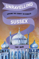 Unravelling Sussex