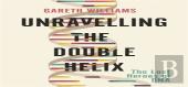 Unravelling The Double Helix