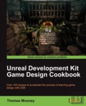 Unreal Development Kit Game Design Cookbook