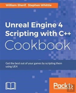 Bertrand.pt - Unreal Engine 4 Scripting With C++ Cookbook