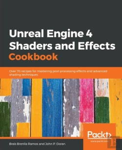 Bertrand.pt - Unreal Engine 4 Shaders And Effects Cookbook