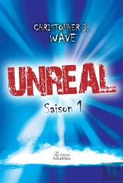 Unreal Saison 1