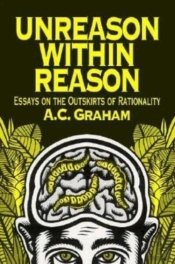 Unreason Within Reason