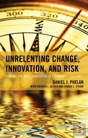 Unrelenting Change, Innovation, And Risk