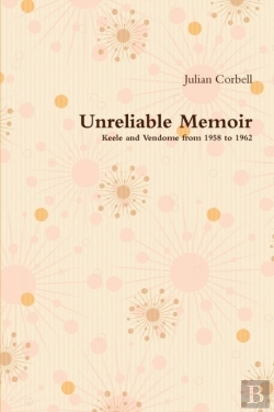 Bertrand.pt - Unreliable Memoir - Keele And Vendome From 1958 To 1962