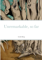 Unremarkable, So Far