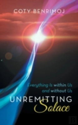 Bertrand.pt - Unremitting Solace: Everything Is Within Us And Without Us