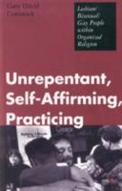 Unrepentant, Self-Affirming, Practicing