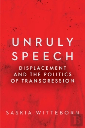 Unruly Speech