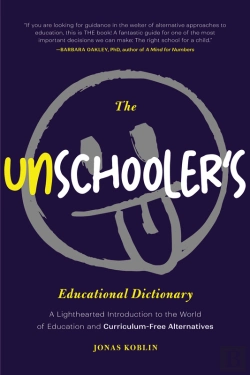 Bertrand.pt - Unschooler'S Educational Dictionary