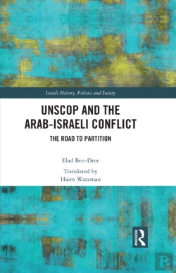 Bertrand.pt - Unscop And The Arab-Israeli Conflict