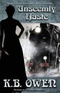 Unseemly Haste