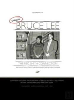 Bertrand.pt - Unseen Bruce Lee - The Reg Smith Connection