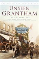 Unseen Grantham