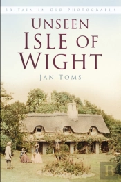 Unseen Isle Of Wight
