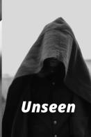 Unseen