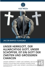 Unser Herrgott, Der Allm Chtige Gott, Un