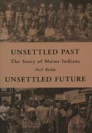 Unsettled Past, Unsettled Future