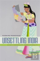 Unsettling India