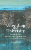 Unsettling The University