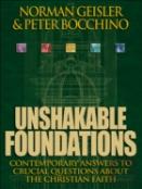 Unshakable Foundations Â€“ Contemporary Answers To Crucial Questions About The Christian Faith