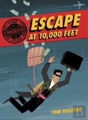 Unsolved Case Files: Escape At 10,000 Feet
